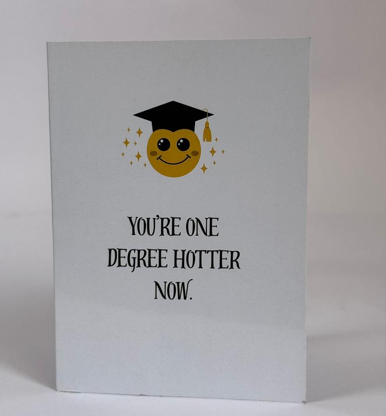One Degree Hotter Graduation Card image