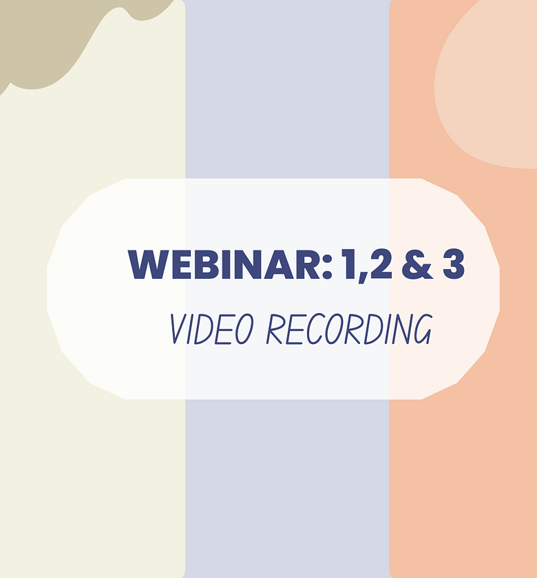 Webinar 1, 2 and 3: (Video Recording and Workbook) image